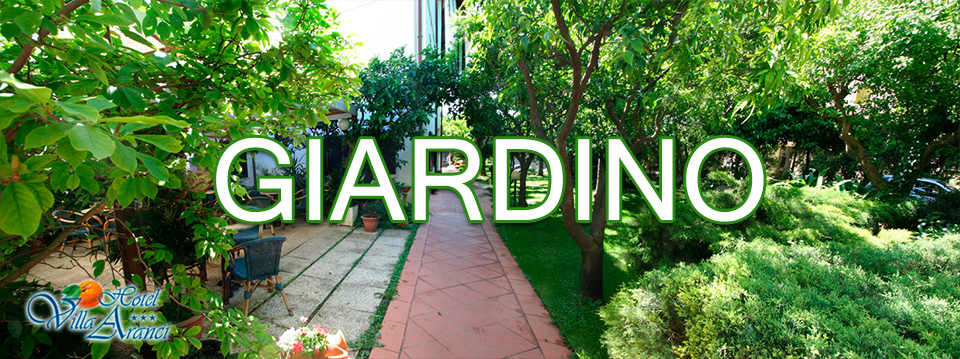 Giardino - Hotel Villa Aranci